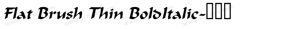 Flat Brush Thin BoldItalic字体转换